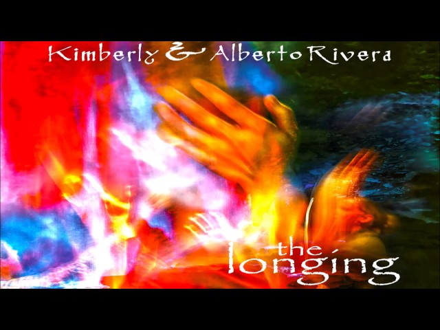 Kimberly and Alberto Rivera - The Longing (Full Album 2004) class=