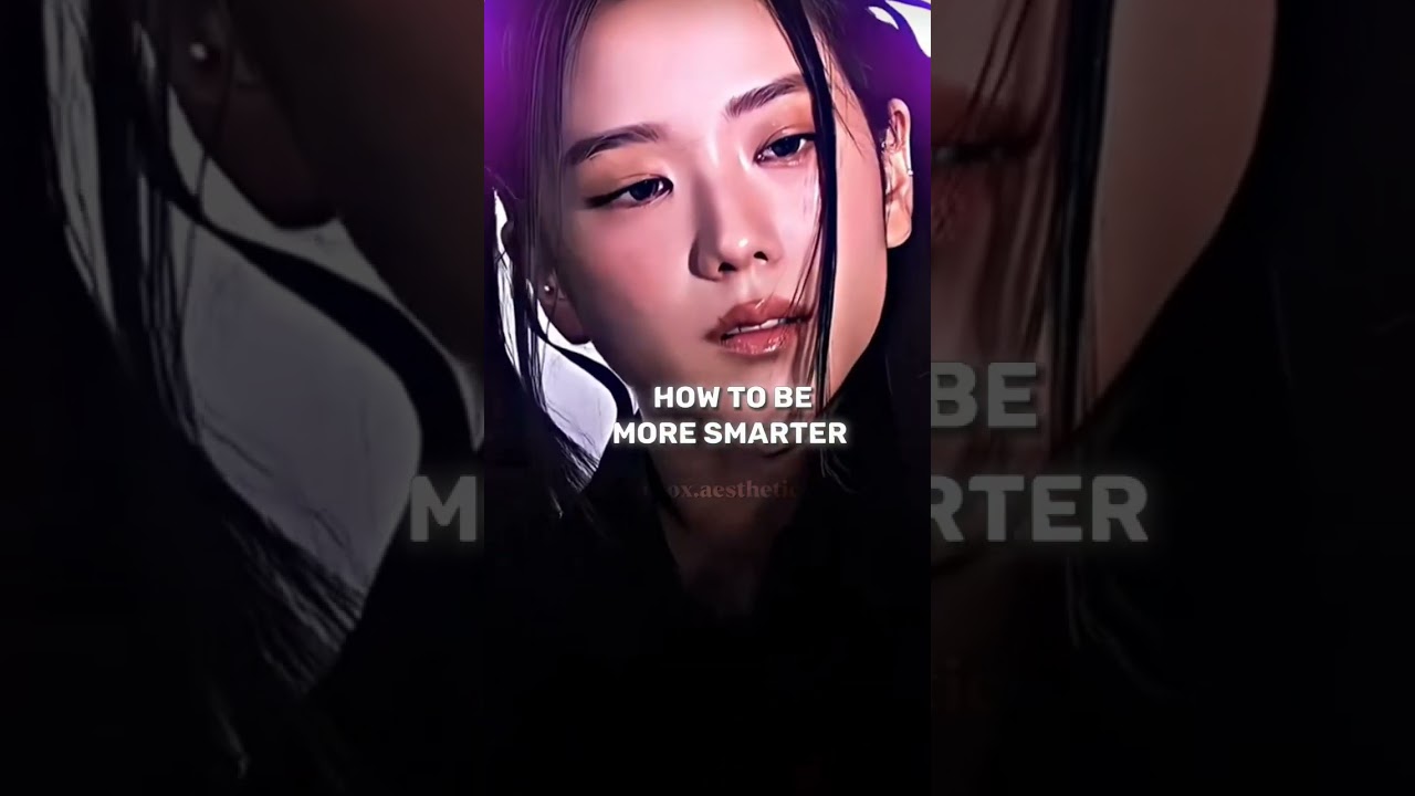 How to be more smarter 