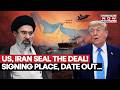 US, IRAN DEAL LOCKED! Trump Announces Breakthrough After 3 Month-War, Hormuz Reopens!