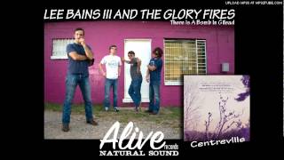 Watch Lee Bains Iii  The Glory Fires Centreville video