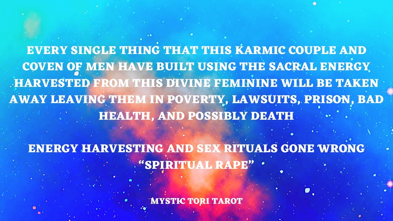 🚨🚨THIS KARMIC COUPLE & COVEN OF MEN WILL BE DESTROYED FOR USING A DIVINE FEMININE'S SACRAL ENERGY🚨🚨