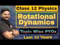 Class 12 Physics Rotational Dynamics PYQs | Topic Wise | Board Exam 2026