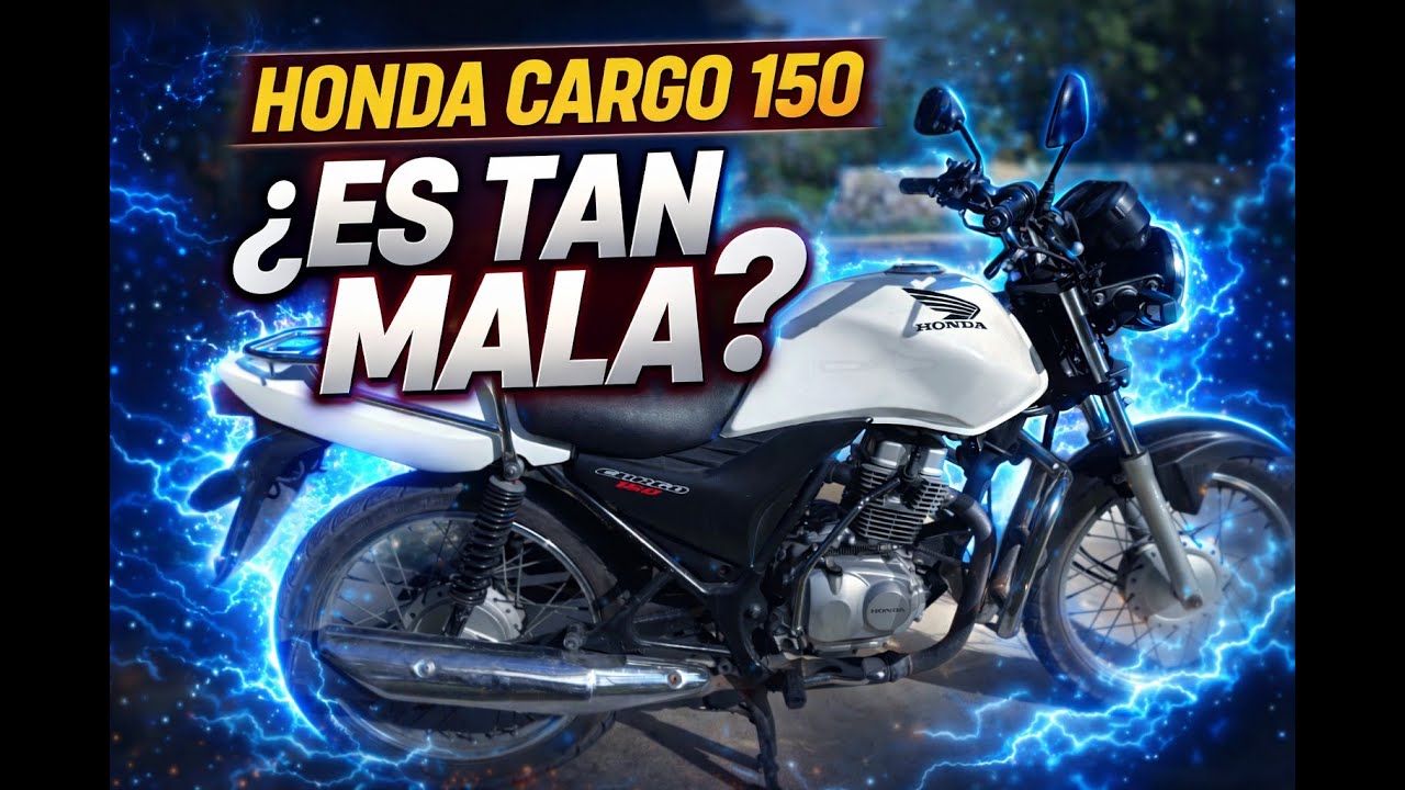 HONDA CARGO 150 ( ¿ES TAN MALA COMO DICEN? )