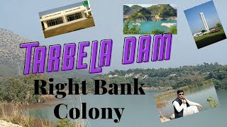 Tarbela Dam||Right Bank Colony|| Exploring Pakistan