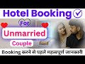 "Unmarried Couples Hotel Booking in India 2025 | Legal Rules & Safety Tips"