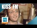 Kiss fm radio coupe sur paris  archive ina