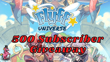 Flyff Universe - 500 Subscriber Giveaway - Browsergame 2022 Best MMO