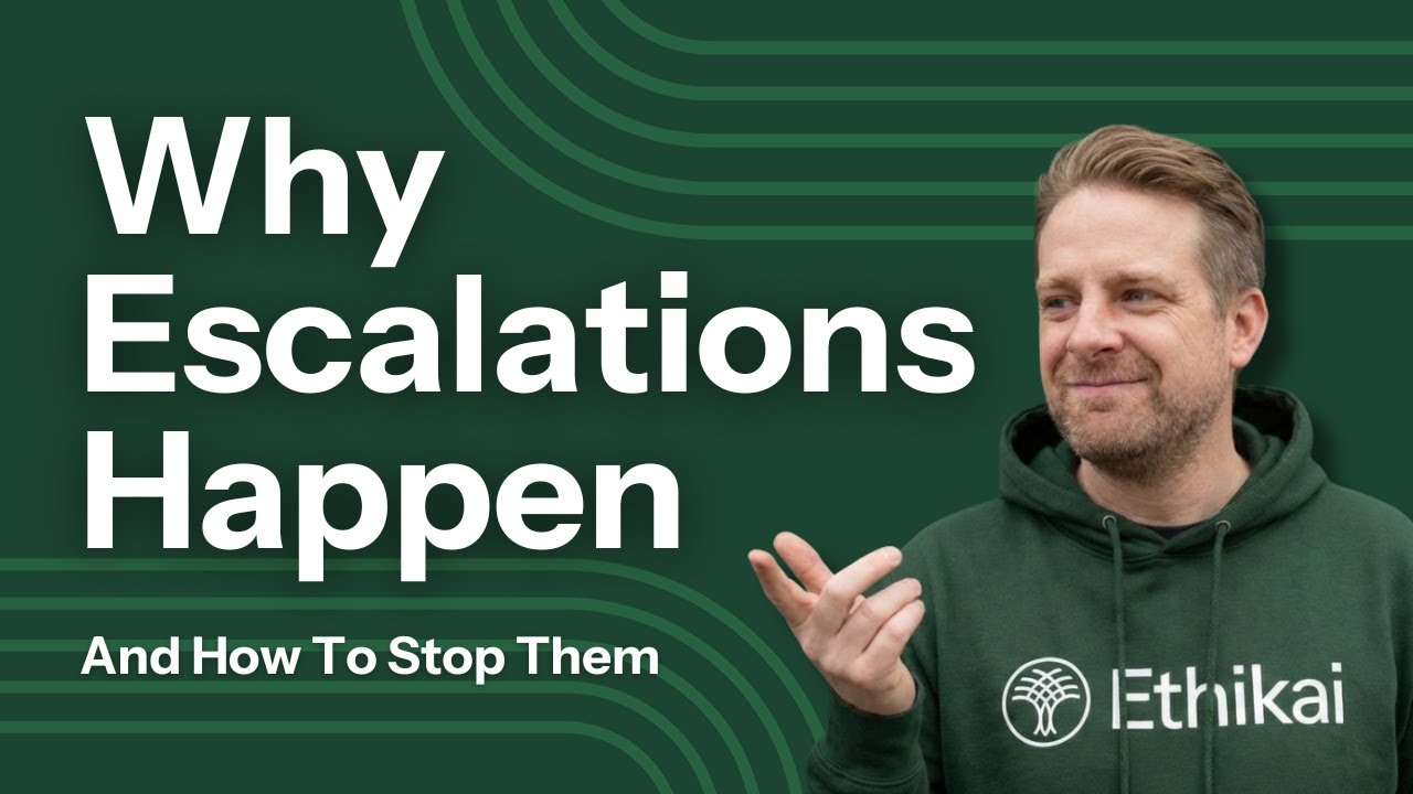 Why Escalations Happen (And How To Stop Them)