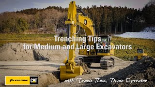 Trenching Tips for Cat Medium and Large Excavators