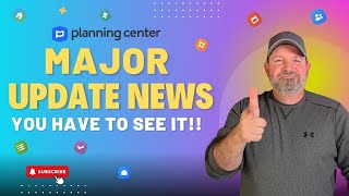 Major Planning Center Update! New Look Across All Apps!!