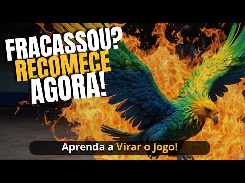 💥 Fracassou? 5 Segredos para Recomeçar Forte! 💪