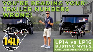 Busting Trailer MYTHS - BigTex 14LP vs 16LP - Complete Analysis and Comparison