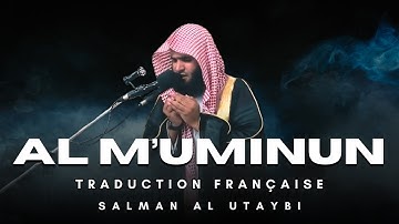 Sourate Al Mu'minun | سورة المؤمنون | Sulman Al Utaybi | Traduction Française | سلمان العتيبي