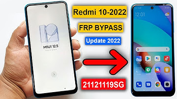 REDMI 10 2022 FRP BYPASS MIUI 12.5 UPDATE | REDMI 10 (21121119SG) GOOGLE ACCOUNT BYPASS WITHOUT PC |