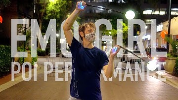 Emo Girl - Poi Dance Performance by Drex