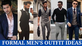 Formal men’s outfit ideas/office dressing for men/formal wear