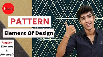 Elements of Design (Pattern) in Hindi Pattern beauty review
