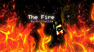 [Dc2/Fnaf] THE FIRE by Grifinilla ft RedTheGamer [Reupload]