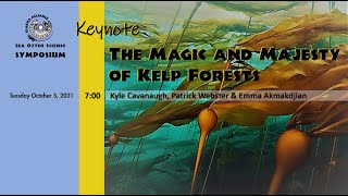 Keynote: The Magic & Majesty of Kelp Forests | Sea Otter Science Symposium