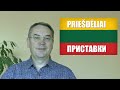 ЛИТОВСКИЙ ЯЗЫК - 24 УРОК - ПРИСТАВКИ (1) -Priešdėliai