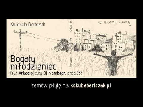 Ks. Jakub Bartczak ft. Arkadio, DJ Nambear - Bogaty młodzieniec