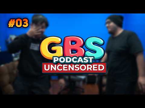 YOUTUBER GEN 1 ‼️ | GBS Podcast Uncensored #03