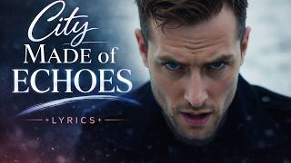 City Made of Echoes – A Haunting Anthem of Isolation and Empty Promises