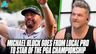Michael Block Goes From Local Club Pro To Pga Star With Hole In One At Pga Championship Pat Mcafee