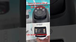 Camera IP DAHUA dùng nfoaif trời 2 oongs kính giá rẻ cực sốc