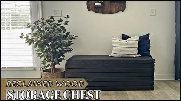 BUILDING A STORAGE CHEST / SITTING BENCH FROM RECLAIMED WOOD