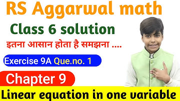 Rs Aggarwal - Exercise 9A - Question Number 1-  Linear equation in one variable method Class 6