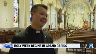 Holy week begins in Grand Rapids