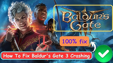 How To Fix Baldur