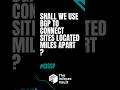 Shall we use BGP to connect two sites 1.5 miles apart ? #CISSP
