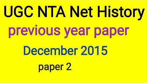 Ugc net History Dec. 2015 paper-2