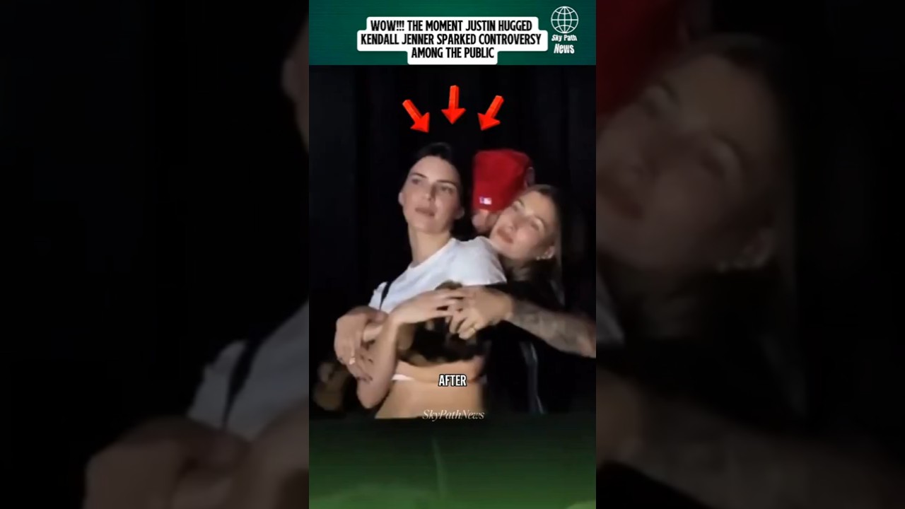 Wow! Justin's Hug for Kendall Jenner Sparks Controversy 