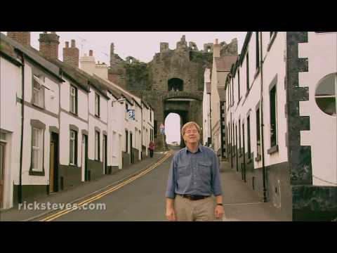 Conwy, Wales: Charming Garrison Town - Rick Steves’ Europe Travel Guide - Travel Bite