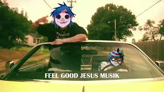 Feel Good Jesus Muzik - Lecrae X Gorillaz Mashup