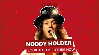 NODDY HOLDER LOOK TO THE FUTURE NOW