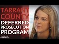 Alex Boyd discusses the Tarrant County Deferred Prosecution Program.