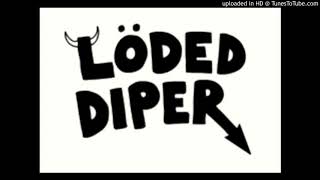 Loded Diper - Exploded Diper (Poptropica Edit)