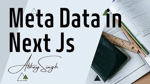 {6} MetaData in NextJs by Next_Developers