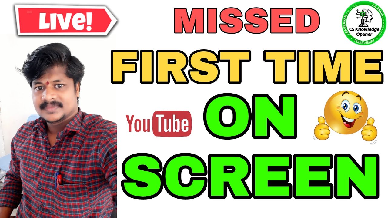 First Time On Screen in YouTube channel CS KNOWLEDGE OPENER|live Missed ...