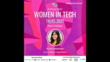 Choose To Challenge by Christina Thalayasingam | WomenInTech Talks 2021