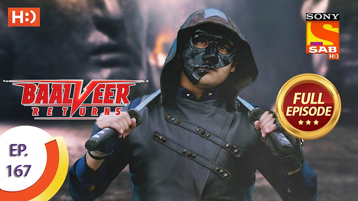 Baalveer Returns - Ep 167  - Full Episode - 12th August 2020