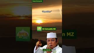 Ceramah KH Zainuddin MZ | \