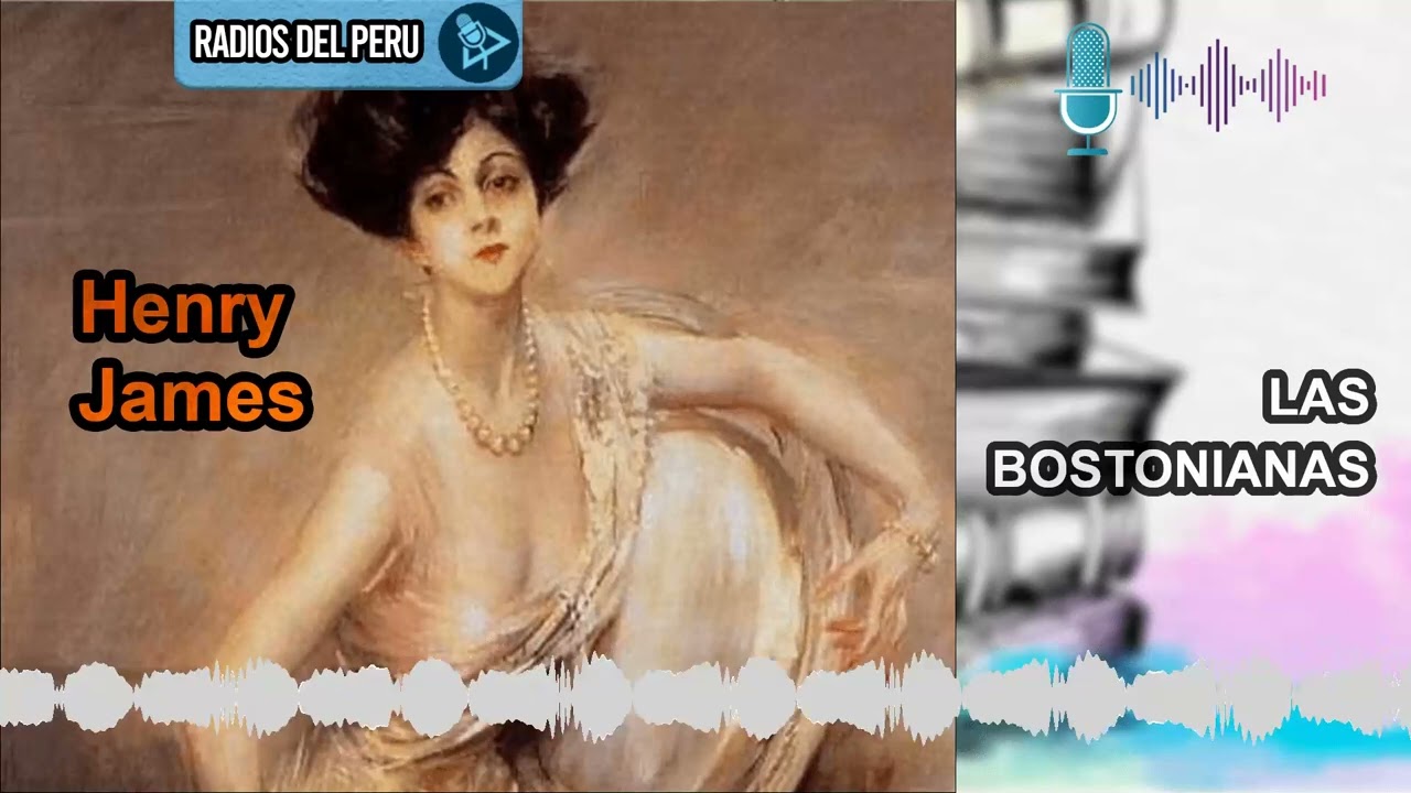 🎙️ Las bostonianas | Mi novela Favorita 🔥Audiolibro Completo 🎶Audio HD