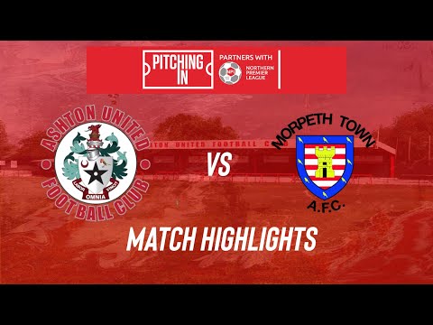 Ashton Utd Morpeth Goals And Highlights