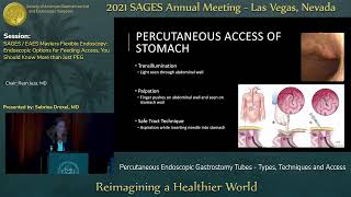 Percutaneous Endoscopic Gastrostomy Tubes - Types, Techniques and Access
