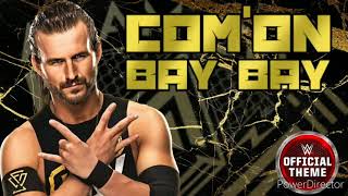 Adam Cole NEW WWE/NXT (Theme Song) 2021 "COM'ON ON BAY BAY"